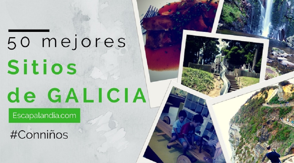 50 sitios que ver en Galicia con niños