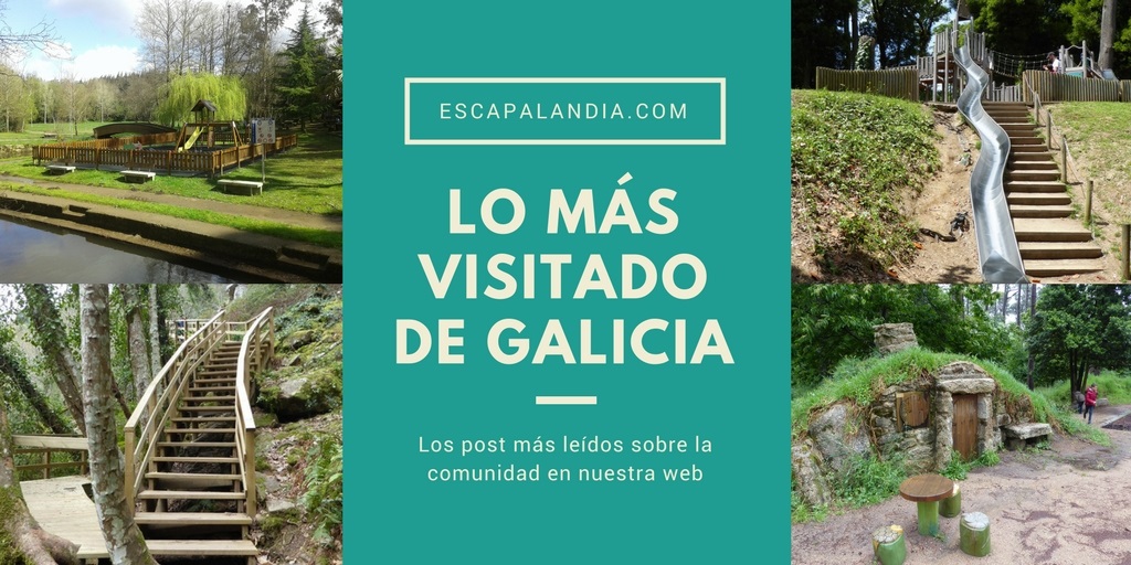 Lo más visitado de Galicia en Escapalandia