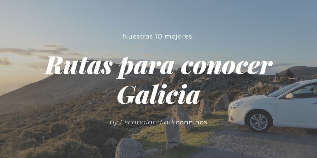 Mejores rutas para conocer Galicia con peques